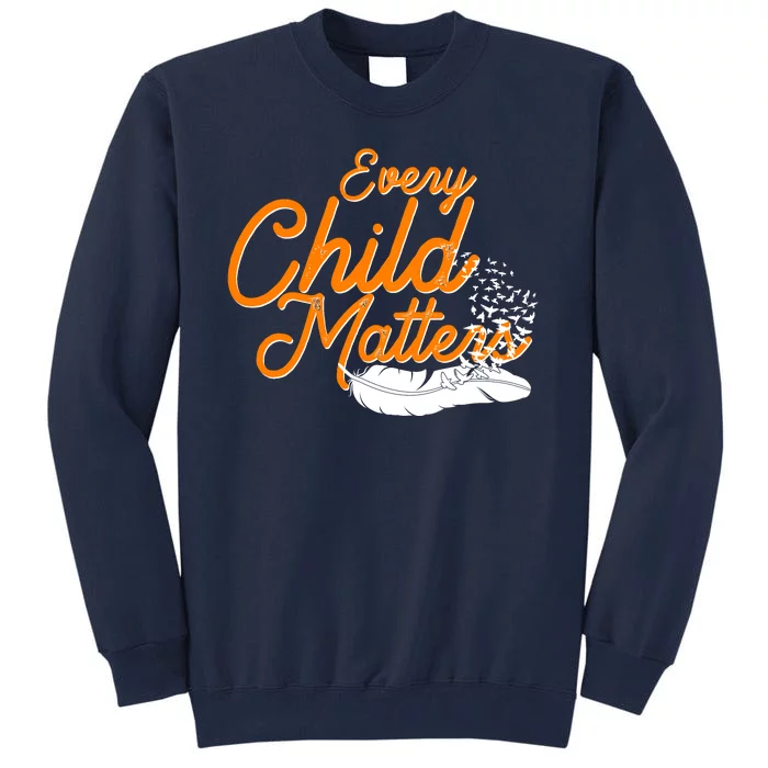 Every Child Matters Wear Orange Tall Sweatshirt