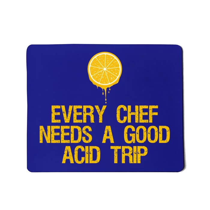 Every Chef Needs A Good Acid Trip Squeeze Lemon Gift Mousepad