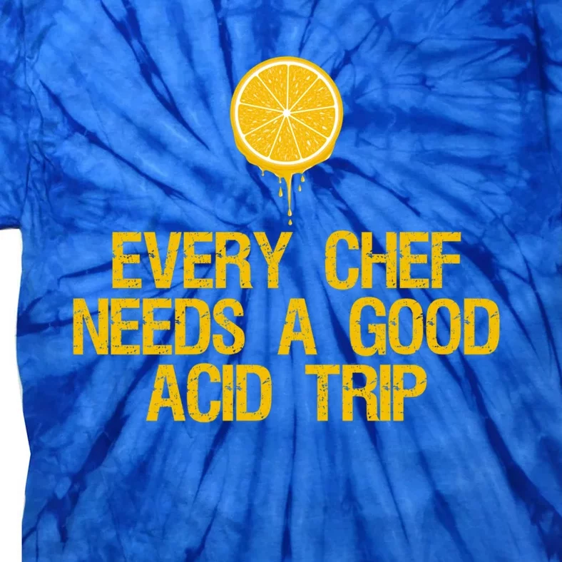 Every Chef Needs A Good Acid Trip Squeeze Lemon Gift Tie-Dye T-Shirt