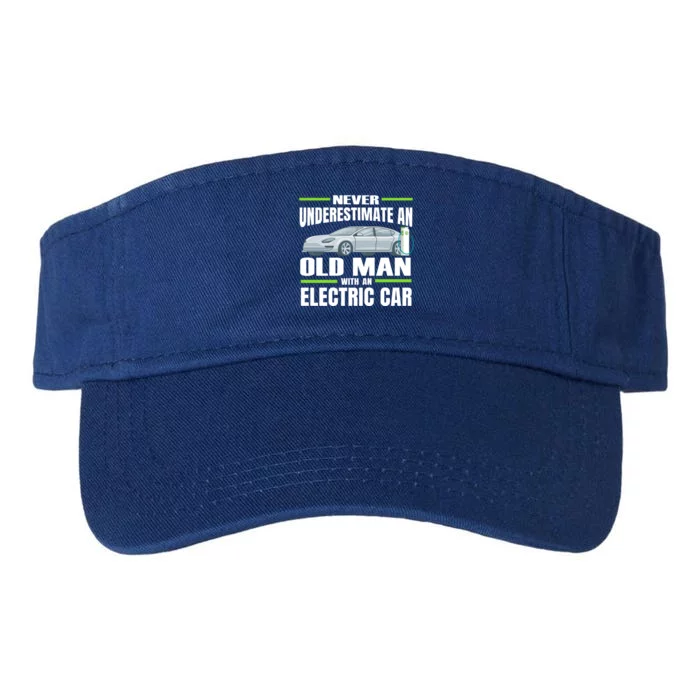 Ev Car Never Underestimate An Old With An Electric Car Cool Gift Valucap Bio-Washed Visor