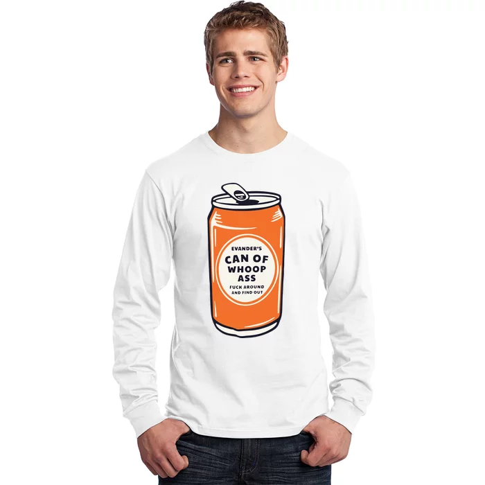 Evanders Can Of Whoop Ass Long Sleeve Shirt