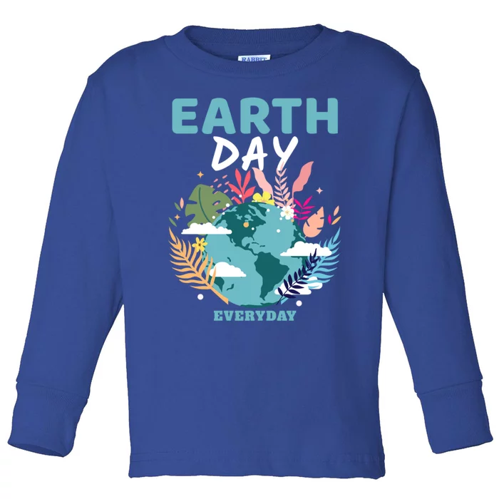 Earth Climate Planet Earth Day Is Everyday Gift Toddler Long Sleeve Shirt