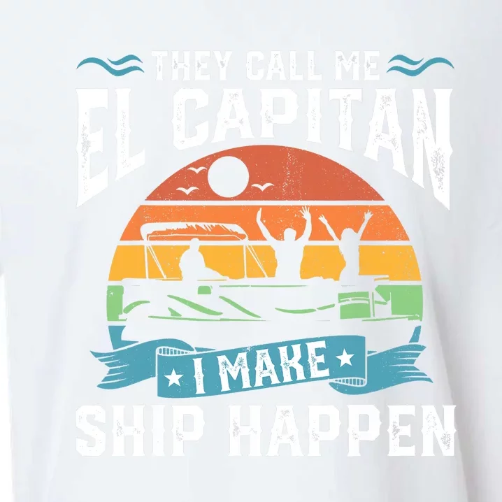 El Capitan Pontoon Captain I Make Ship Happen Boating Gift Sueded Cloud Jersey T-Shirt