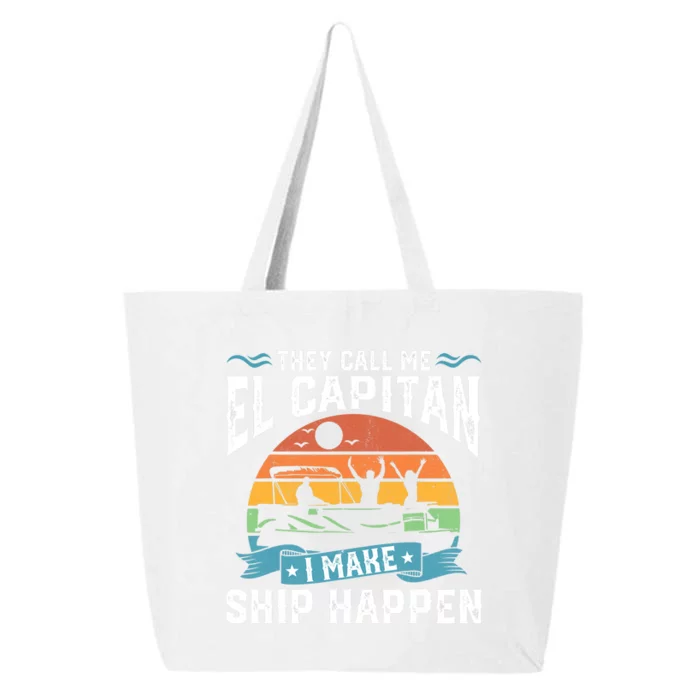 El Capitan Pontoon Captain I Make Ship Happen Boating Gift 25L Jumbo Tote