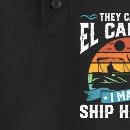 El Capitan Pontoon Captain I Make Ship Happen Boating Gift Dry Zone Grid Performance Polo