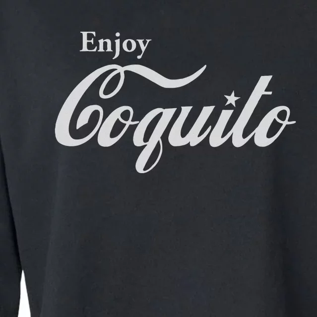 Enjoy Coquito Pr – Coqui Clothing Company Cropped Pullover Crew