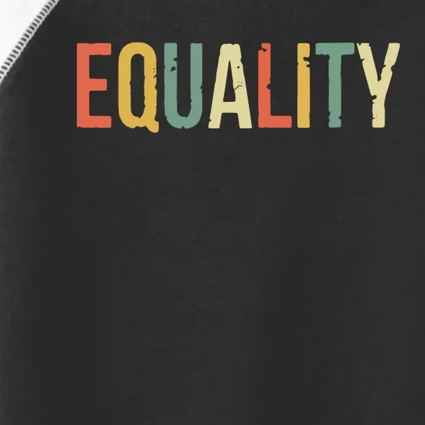 Equality Civil Rights Social Justice BLM Toddler Fine Jersey T-Shirt