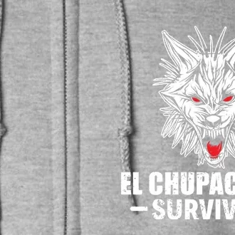 El Chupacabra Survivor Cryptozoology Full Zip Hoodie