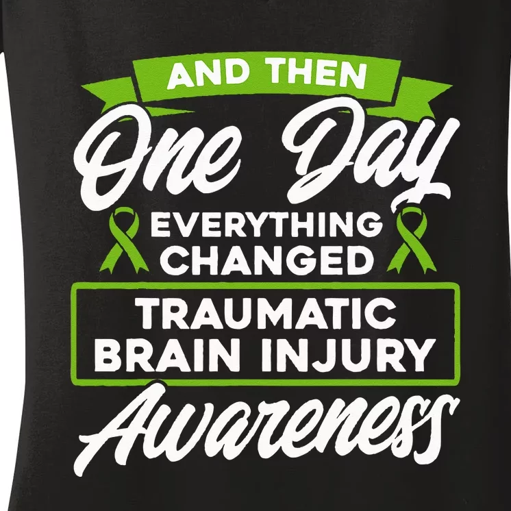 Everything Changed Traumatic Brain Injury Awareness Women's V-Neck T-Shirt