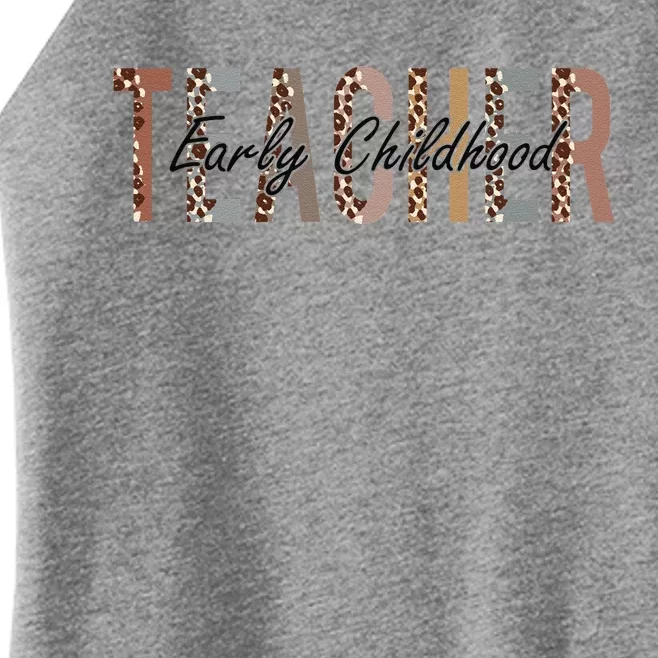 Early Childhood Teacher First Day Of School Leopard Sweatshirt Women’s Perfect Tri Rocker Tank