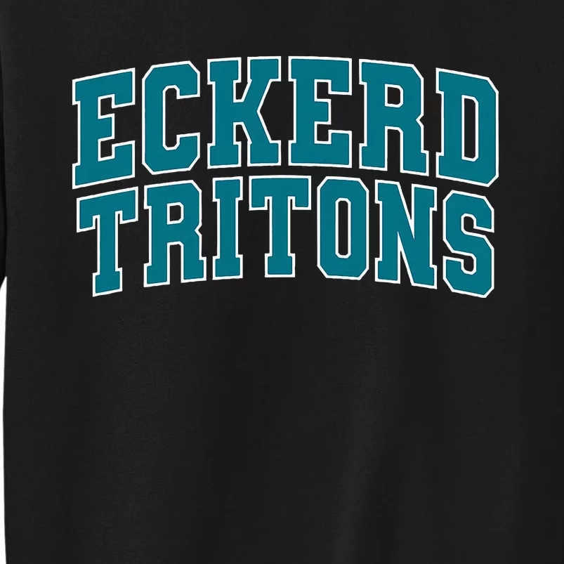 Eckerd College Tritons Tall Sweatshirt