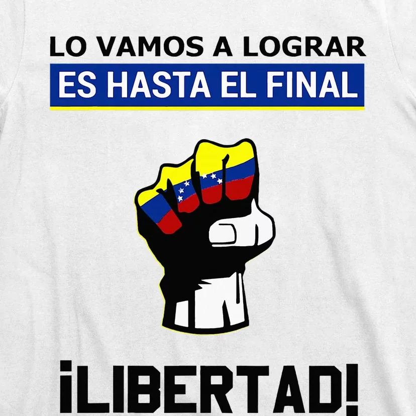 Estoy Con Venezuela Hasta El Final Proud Venezuelan Libre T-Shirt