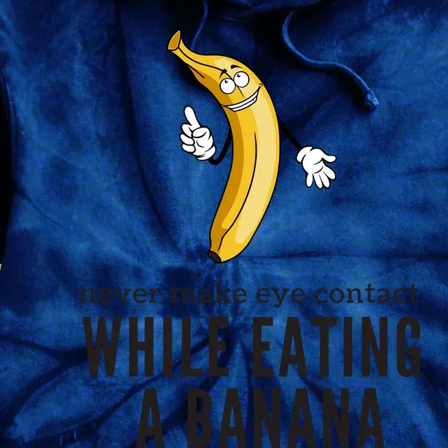 Eye Contacts While Eating A Banana Adult Humor Dirty Jokes Tie Dye Hoodie