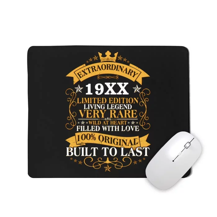 Extraordinary Custom Year Limited Edition Built To Last Personalize Birthday Mousepad