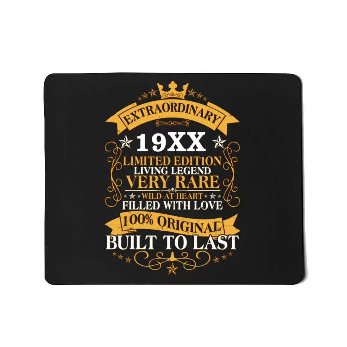 Extraordinary Custom Year Limited Edition Built To Last Personalize Birthday Mousepad