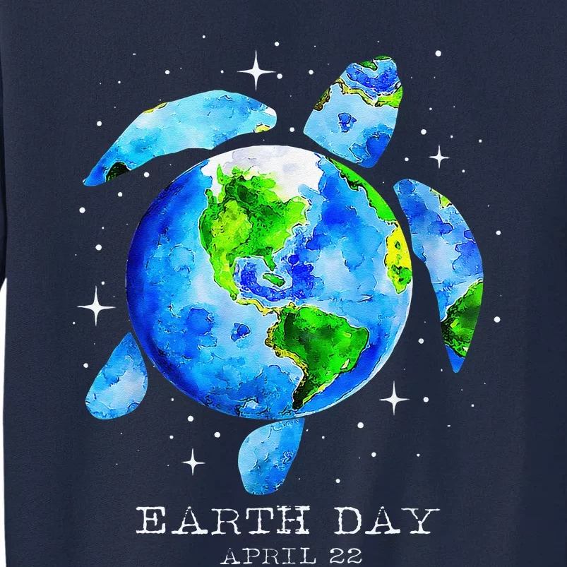 Earth Day 2024 Restore Earth Sea Turtle Art Save The Planet Tall Sweatshirt