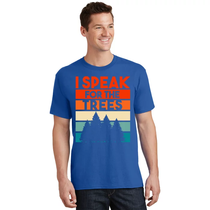 Earth Day 2020 Design Speak For The Trees Environtal Protective Gift T-Shirt