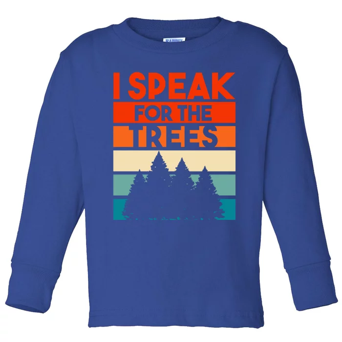 Earth Day 2020 Design Speak For The Trees Environtal Protective Gift Toddler Long Sleeve Shirt