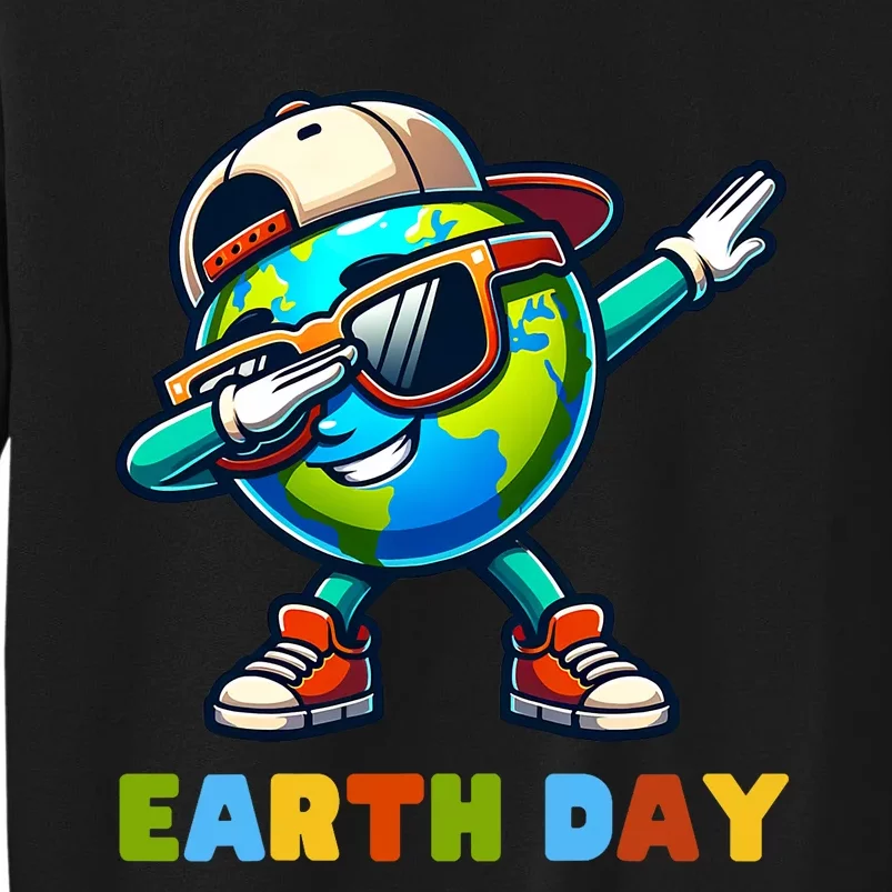 Earth Day 2024 Funny Earth Day Dab Tall Sweatshirt