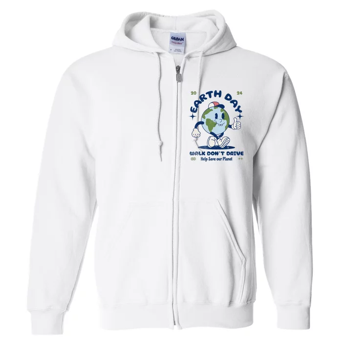 Earth Day 2024 Walk DonT Drive Cartoon Illustration Full Zip Hoodie