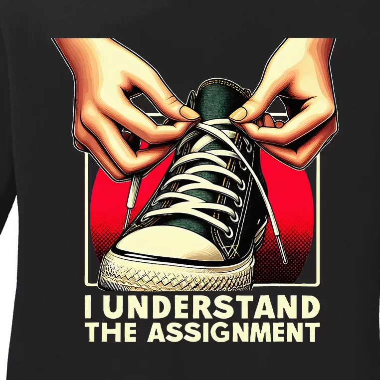 Election Day 2024 I Understand The Assignment Kamala Harris Ladies Long Sleeve Shirt