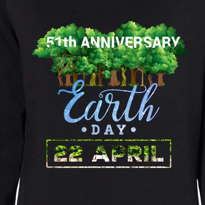 Earth Day 51th Anniversary Gift Keep It Green Gift Save The Planet Great Gift Womens California Wash Sweatshirt