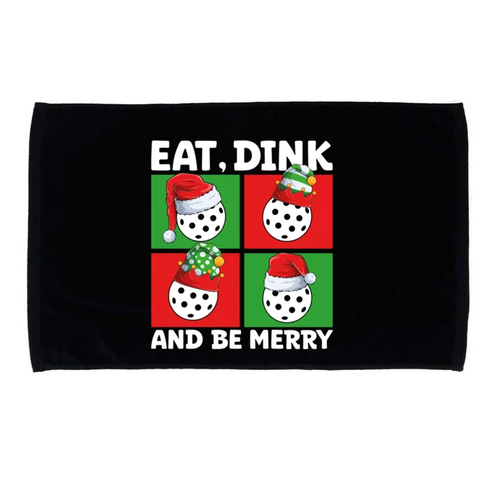 Eat Dink And Be Merry Cute Gift Holiday Pickleball Sport Lover Gift Microfiber Hand Towel