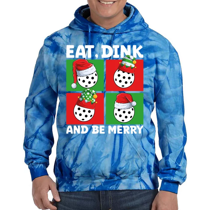 Eat Dink And Be Merry Cute Gift Holiday Pickleball Sport Lover Gift Tie Dye Hoodie