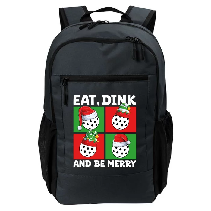 Eat Dink And Be Merry Cute Gift Holiday Pickleball Sport Lover Gift Daily Commute Backpack