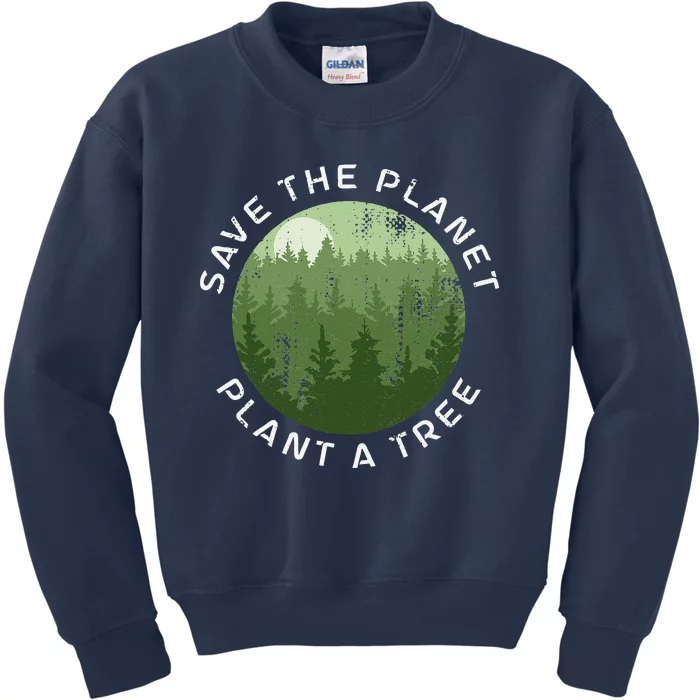 Earth Day Arbor Day Save The Planet Plant A Tree Kids Sweatshirt