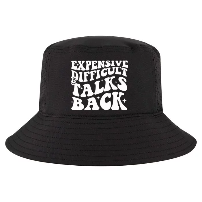 Expensive Difficult And Talks Back Funny Cool Comfort Performance Bucket Hat