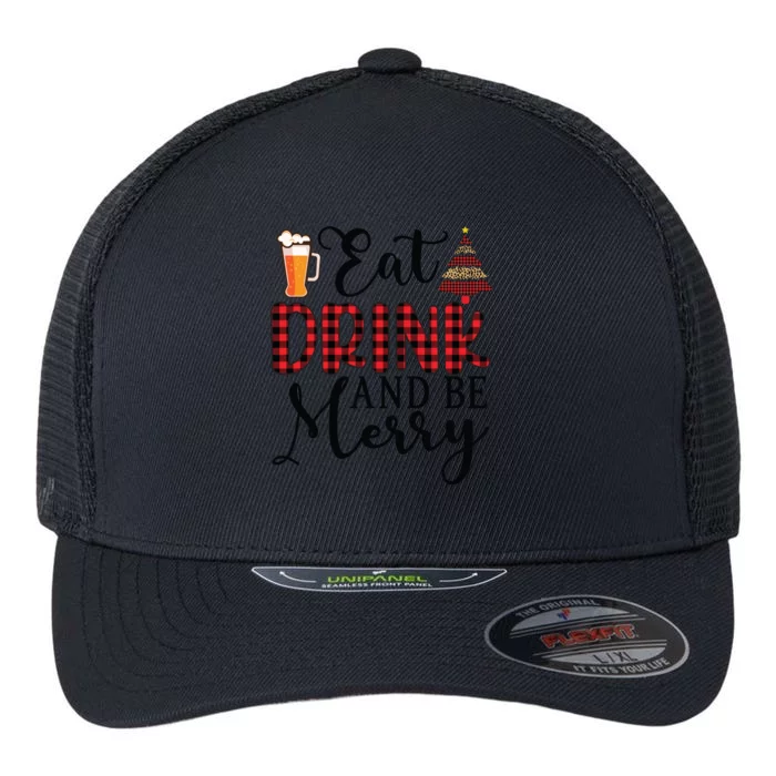 Eat Drink And Be Merry Flexfit Unipanel Trucker Cap