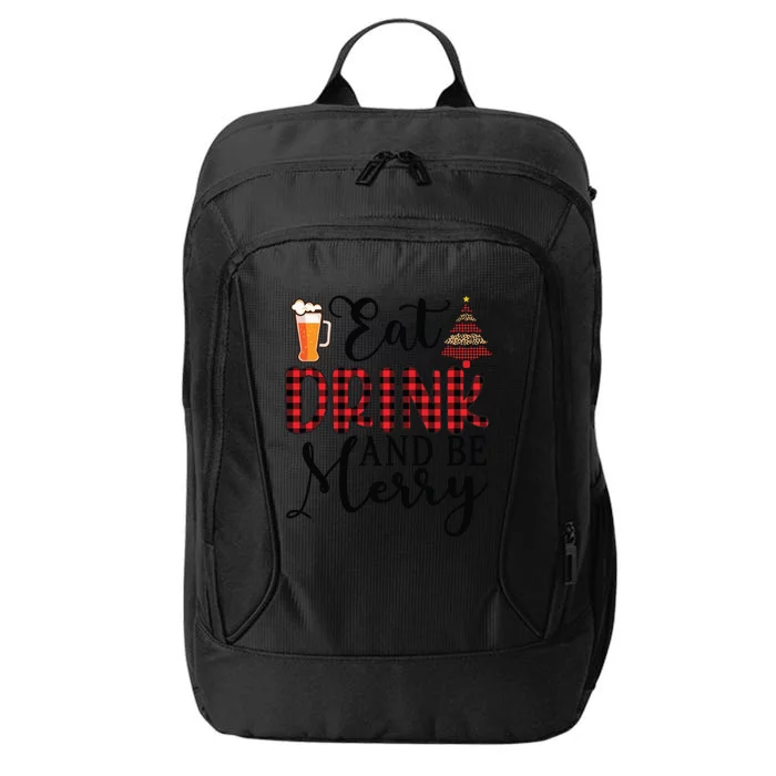 Eat Drink And Be Merry City Backpack