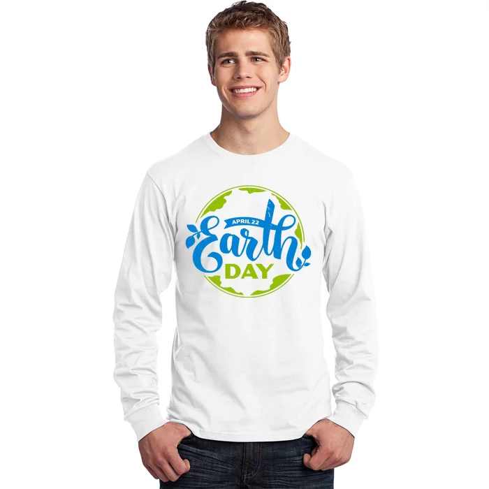 Earth Day April 22nd Awareness Long Sleeve Shirt