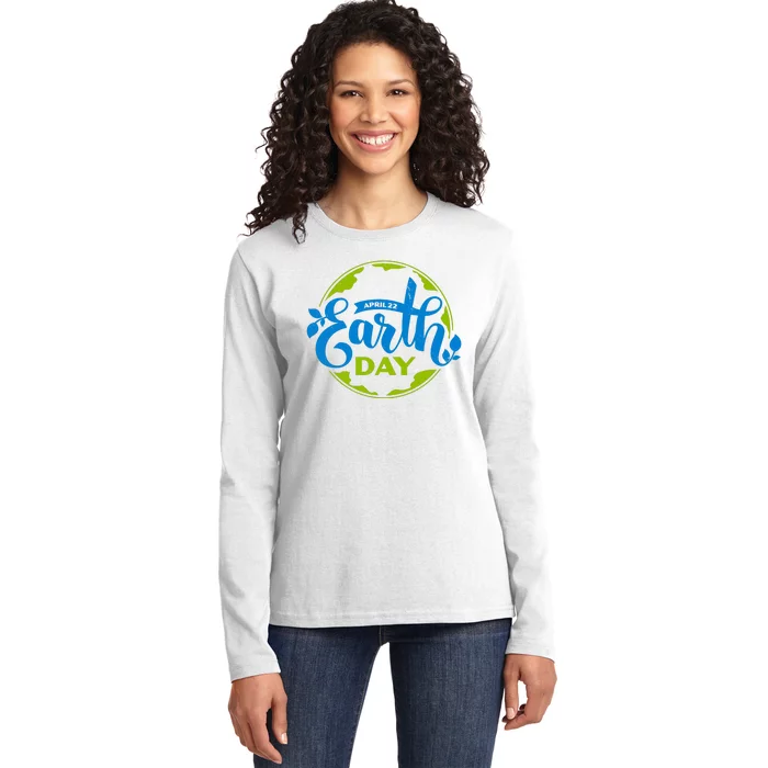 Earth Day April 22nd Awareness Ladies Long Sleeve Shirt