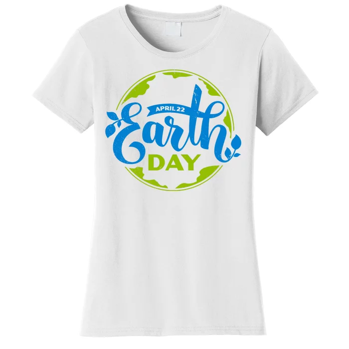 Earth Day April 22nd Awareness Women's T-Shirt