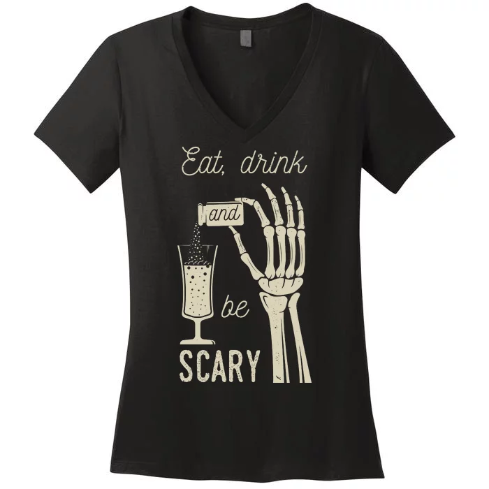 Eat Drink And Be Scary Halloween Party Design Women's V-Neck T-Shirt