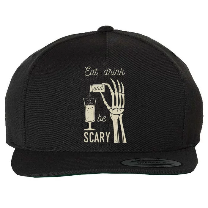 Eat Drink And Be Scary Halloween Party Design Wool Snapback Cap