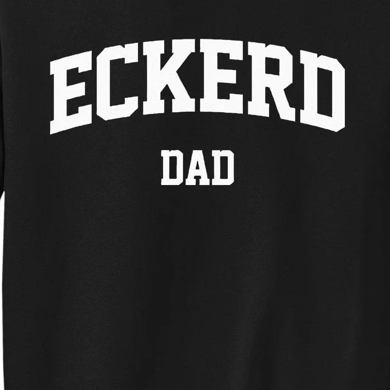 Eckerd Dad Athletic Arch College University Alumni Tall Sweatshirt