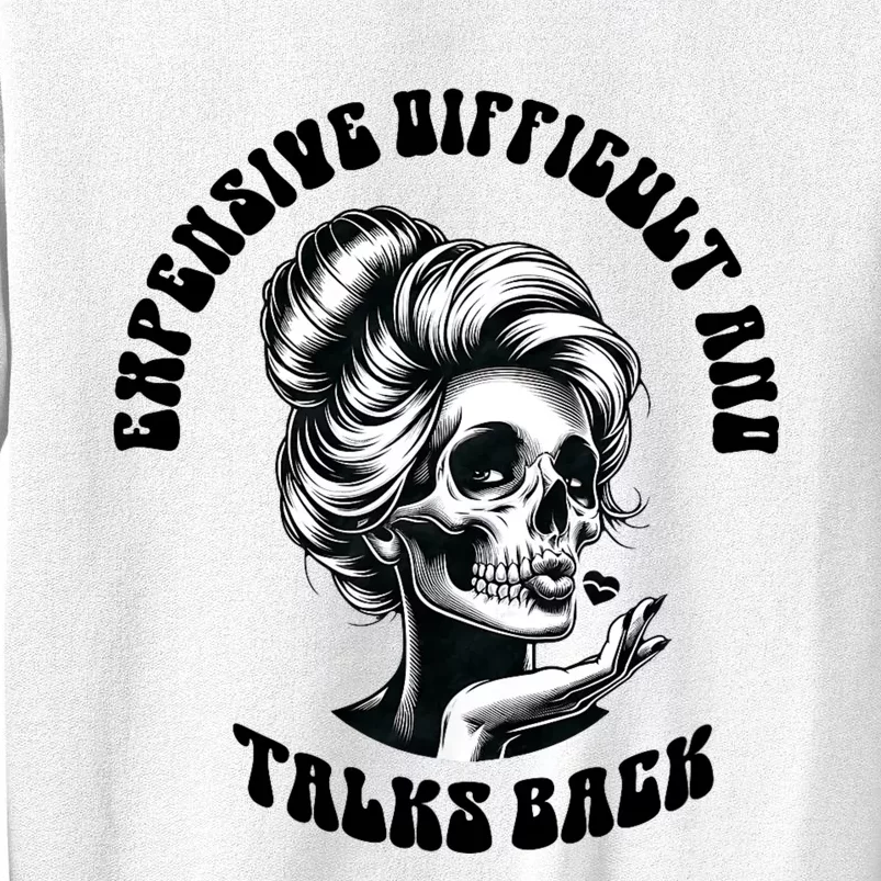 Expensive Difficult And Talks Back Messy Bun Mothers Day Sweatshirt