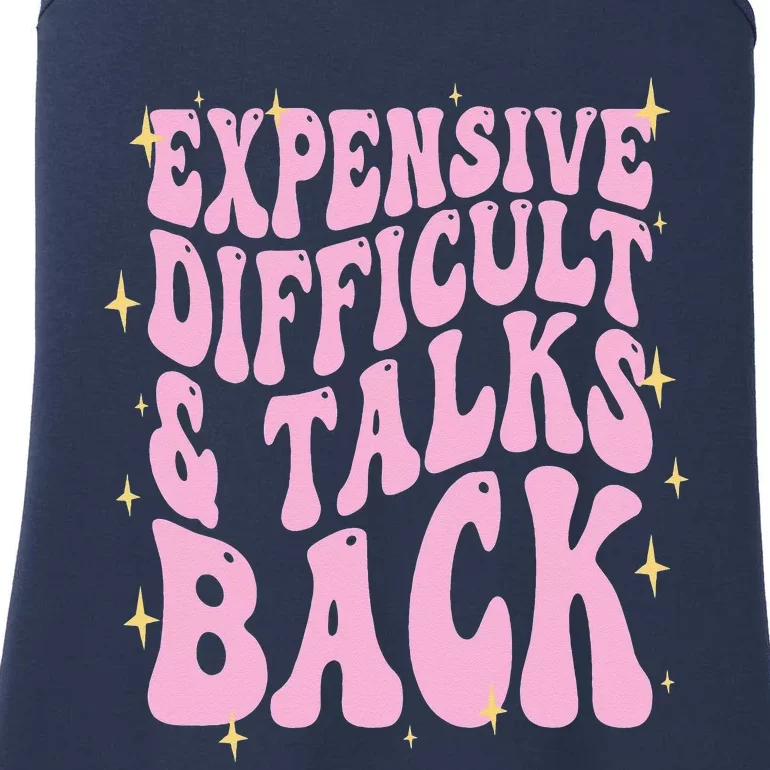 Expensive Difficult And Talks Back Ladies Essential Tank