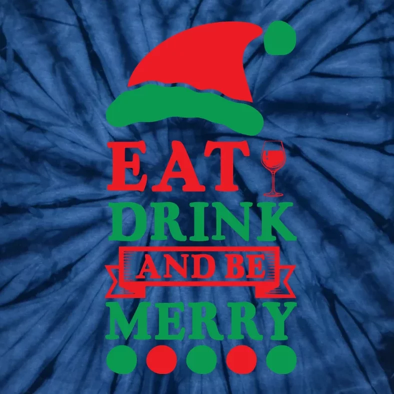 Eat Drink And Be Merry Tie-Dye T-Shirt