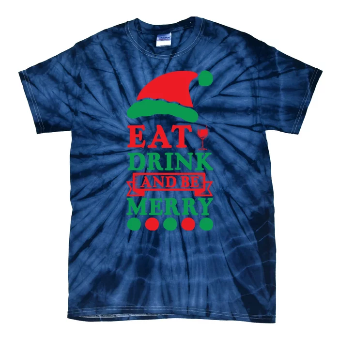 Eat Drink And Be Merry Tie-Dye T-Shirt