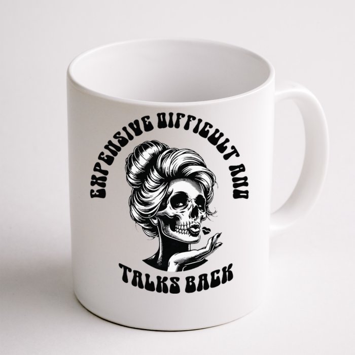 Expensive Difficult And Talks Back Messy Bun Front & Back Coffee Mug