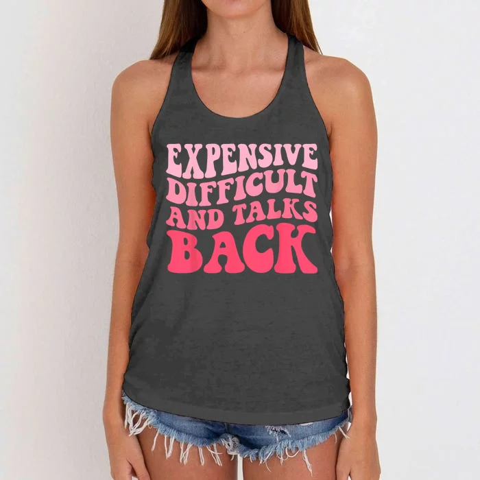 Expensive Difficult And Talks Back Mothers Day Mom Life Women's Knotted Racerback Tank