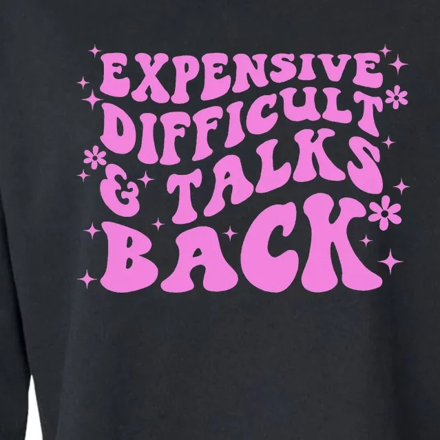 Expensive Difficult And Talks Back Cropped Pullover Crew