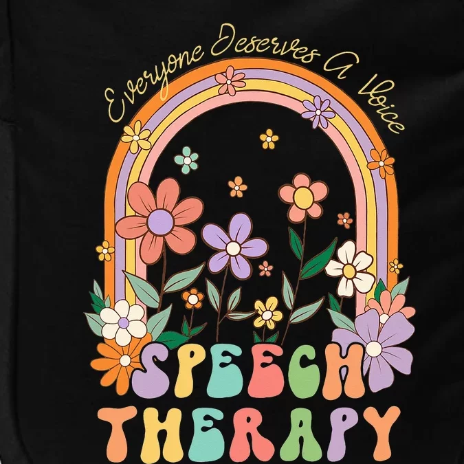 Everyone Deserves A Voice Speech Therapy Rainbow Flowers 70s Impact Tech Backpack