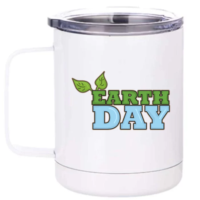 Earth Day Awareness Logo Front & Back 12oz Stainless Steel Tumbler Cup