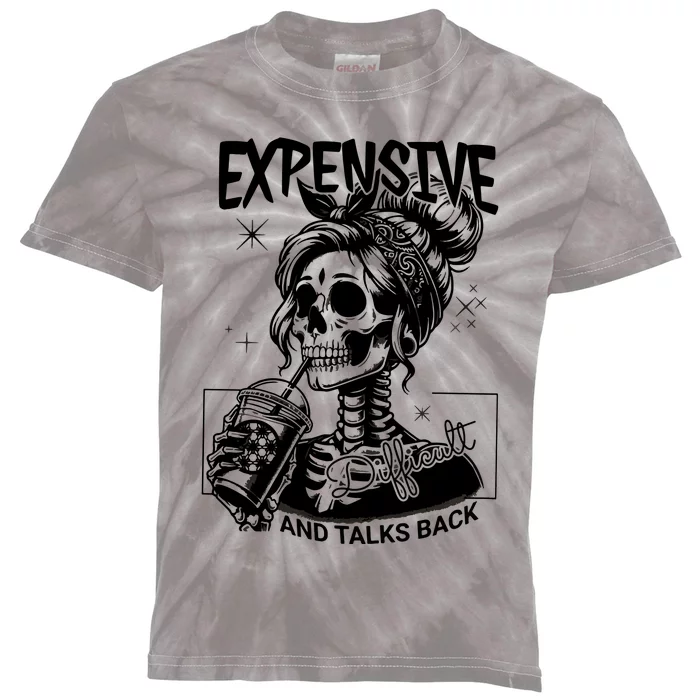 Expensive Difficult And Talks Back Kids Tie-Dye T-Shirt