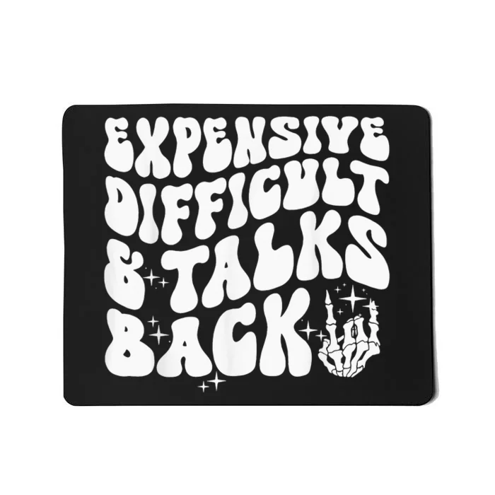 Expensive Difficult And Talks Back Groovy Mousepad